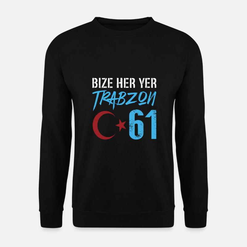 Bize her yer Trabzon - Unisex Sweatshirt - black