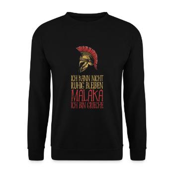 Ich kann nicht ruhig bleiben Malaka Ich bin Griech - Unisex Pullover - Schwarz - Vorne - Alina (178cm) & Michal (187cm)