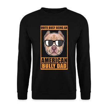 American Bully Dad Dog Owner Dogs Gift - Unisex Sweatshirt - black - Front - Alina (178cm) & Michal (187cm)