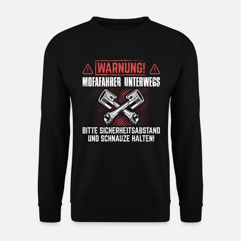 Mofa Mofafahrer Moped Mopedfahrer Mofas Geschenk - Unisex Pullover - Schwarz