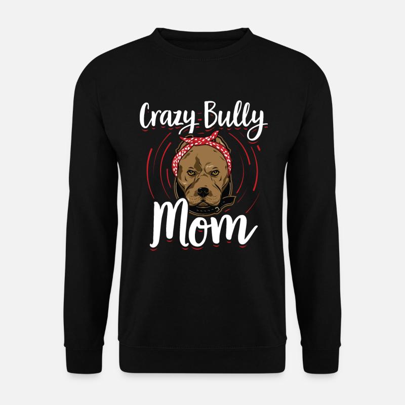 American Bully Mom Hundebesitzer Geschenk - Unisex Pullover - Schwarz