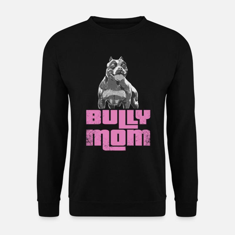 American Bully Mom Hund Hundebesitzerin Geschenk - Unisex Pullover - Schwarz