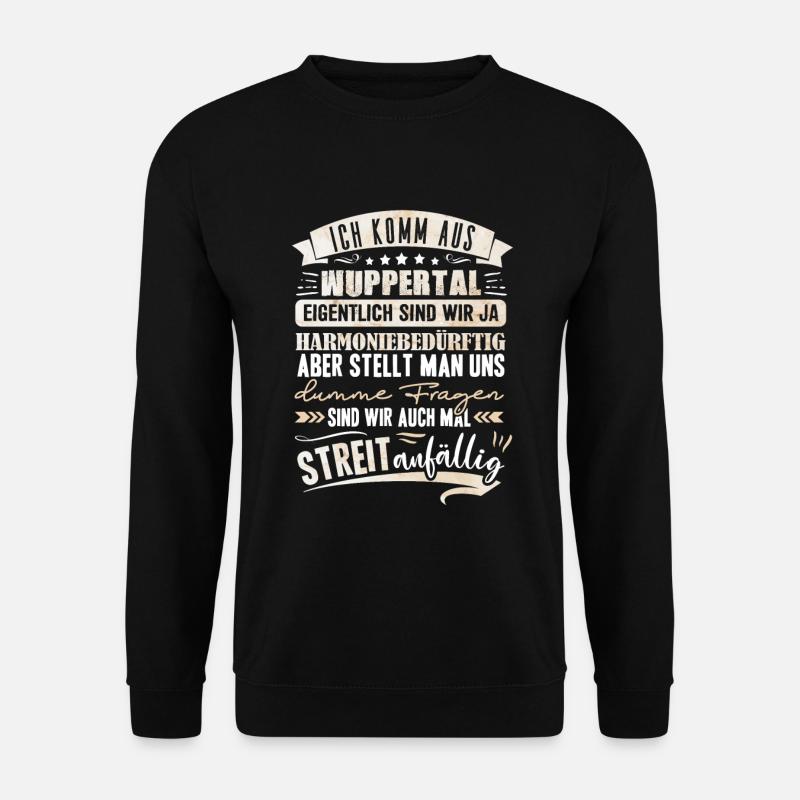 Wuppertal Harmoniebedürftig Wuppertaler - Unisex Pullover - Schwarz
