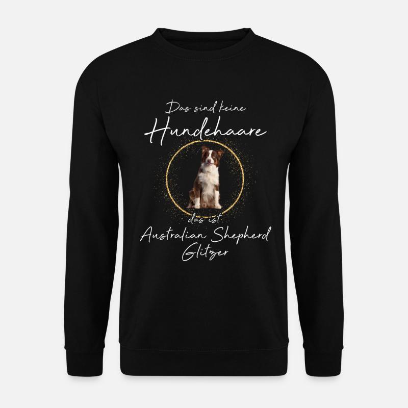 Das ist Australian Shepherd Glitzer - Unisex Pullover - Schwarz