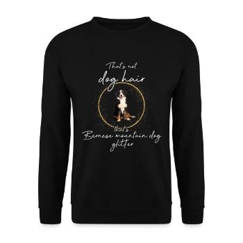 C’est Bernese Mountain Dog Glitter Dogs - Sweat-shirt Unisexe - noir - Devant - Alina (178cm) & Michal (187cm)