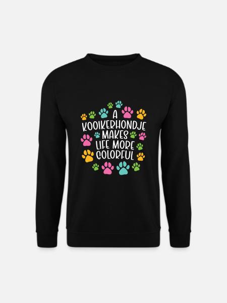 Kooikerhondje make life more colorful dog - Unisex Pullover - Schwarz