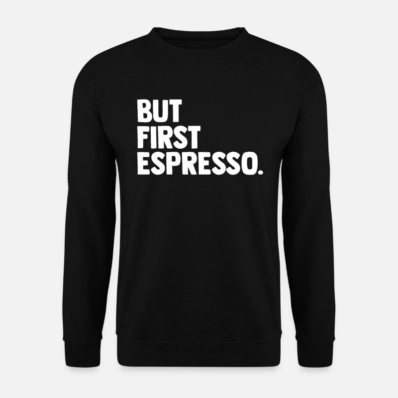 Espresso Kaffee - Unisex Pullover - Schwarz