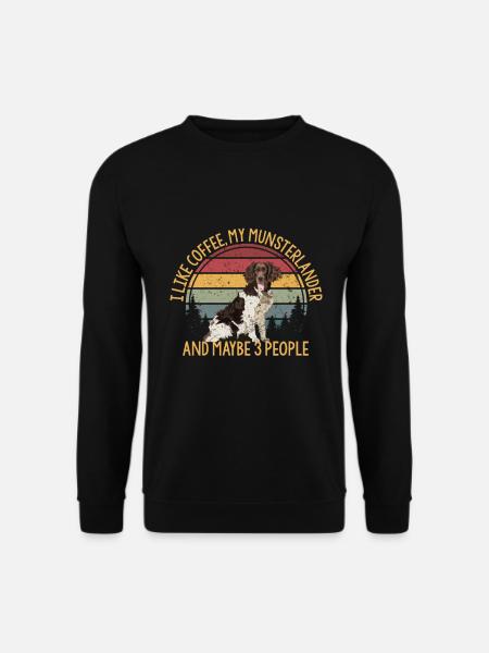 Coffee and my munsterlander Münsterländer - Unisex Pullover - Schwarz