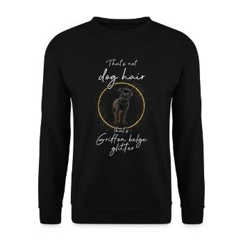That's not dog hair that's Griffon Belge glitter - Unisex Sweatshirt - black - Front - Alina (178cm) & Michal (187cm)