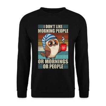 Ich mag keine Morgenmenschen Lustiger Kaffee Eule - Unisex Pullover - Schwarz - Vorne - Alina (178cm) & Michal (187cm)