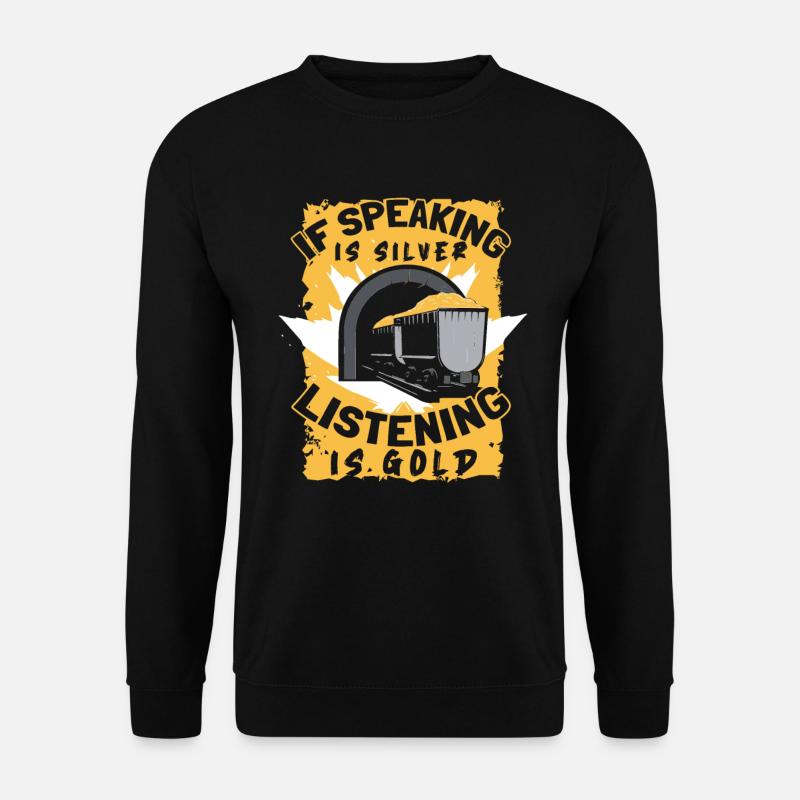 Gold Mining Gold Mine - Unisex Sweatshirt - black