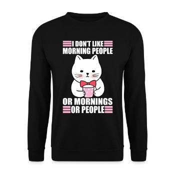 Don't Like Morning People Sarcasm Coffee Moody Cat - Unisex Sweatshirt - black - Front - Alina (178cm) & Michal (187cm)