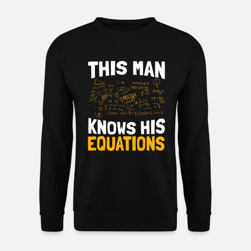 Mathe Lehrer Mathematiker Mathelehrer Mathematik - Unisex Pullover - Schwarz