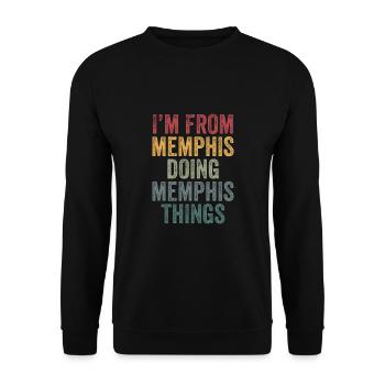I'm from Memphis doing Memphis things - Unisex Pullover - Schwarz - Vorne - Alina (178cm) & Michal (187cm)