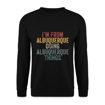 I'm from Albuquerque doing Albuquerque things - Unisex Pullover - Schwarz - Vorne - Alina (178cm) & Michal (187cm)