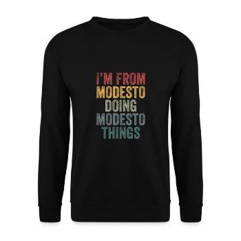 I'm from Modesto doing Modesto things - Unisex Pullover - Schwarz - Vorne - Alina (178cm) & Michal (187cm)