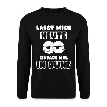Ruhe genervt Müde Morgenmuffel - Unisex Pullover - Schwarz - Vorne - Alina (178cm) & Michal (187cm)
