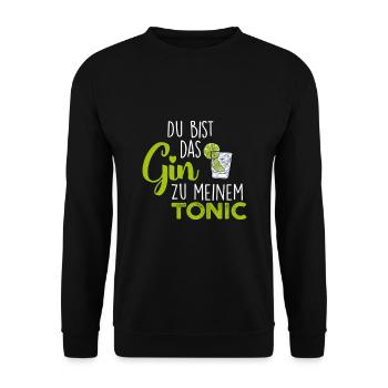 Du bist das Gin zu meinem Tonic - Unisex Pullover - Schwarz - Vorne - Alina (178cm) & Michal (187cm)
