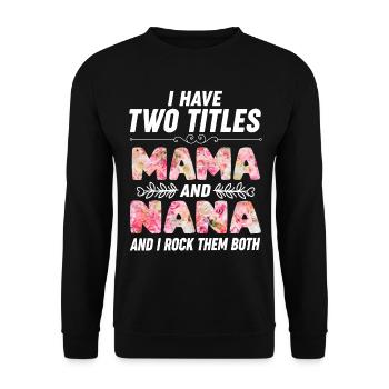 Meilleure mère Nana Mama Fête des mères - Sweat-shirt Unisexe - noir - Devant - Alina (178cm) & Michal (187cm)