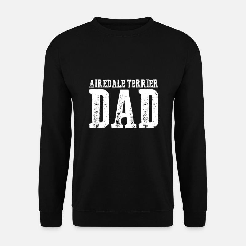 Airedale Terrier Dad - Unisex Sweatshirt - black
