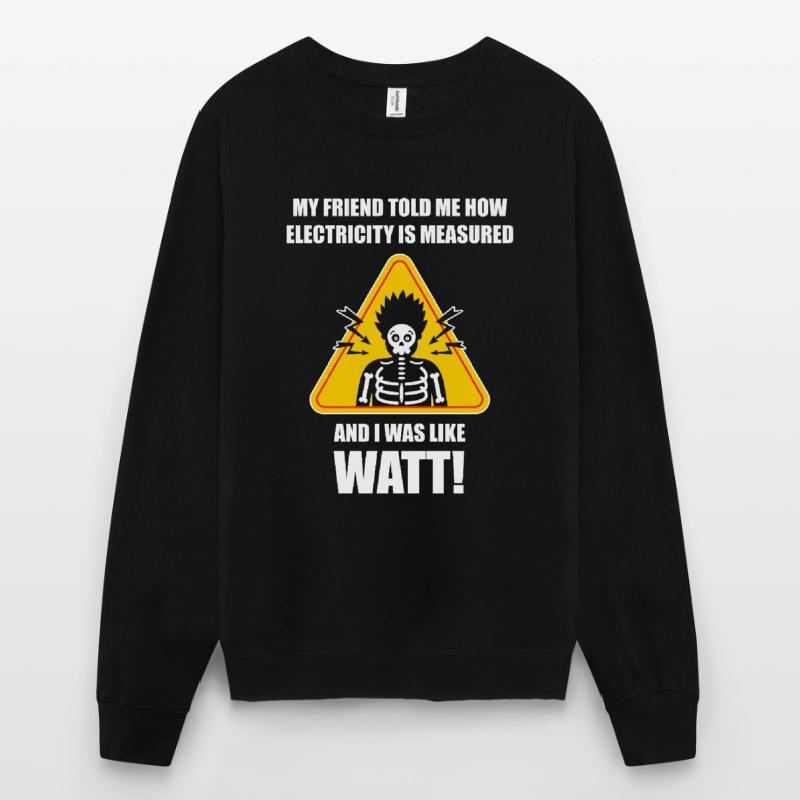 Electrician Electrical Engineer Electronics Technician Unisex Sweatshirt