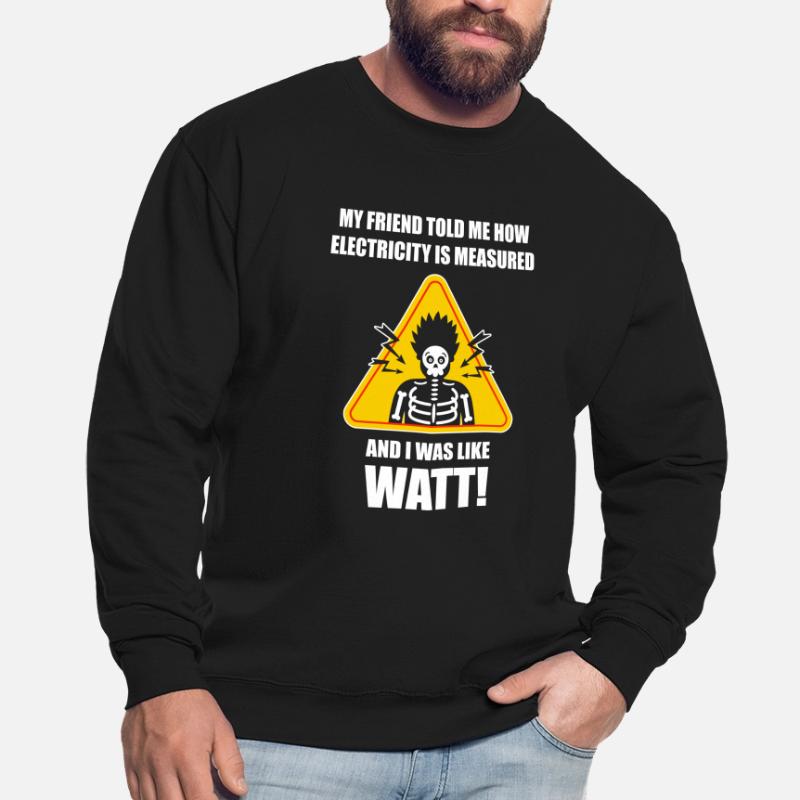 Electrician Electrical Engineer Electronics Technician Unisex Sweatshirt