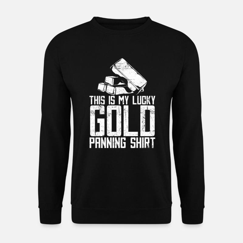 Gold Mining Gold Mine - Unisex Sweatshirt - black