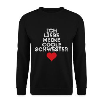 Ich liebe meine coole Schwester - Unisex Pullover - Schwarz - Vorne - Alina (178cm) & Michal (187cm)