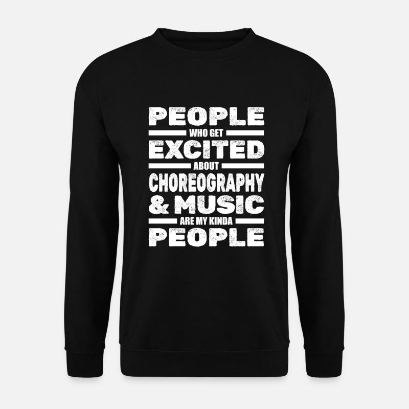 Dancing Dancer Dance - Unisex Sweatshirt - black