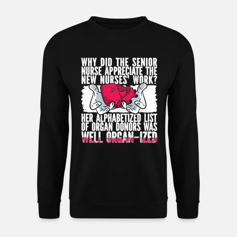Nurse - Unisex Sweatshirt - black