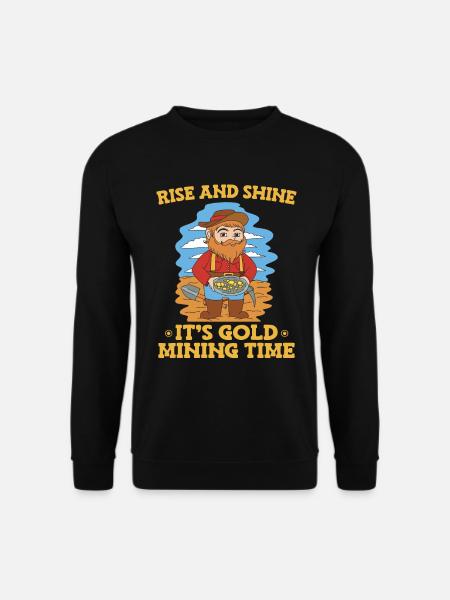 Gold Mining Gold Mine - Unisex Sweatshirt - black