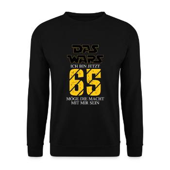 Das wars Ich bin jetzt 65 - Unisex Pullover - Schwarz - Vorne - Alina (178cm) & Michal (187cm)