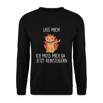 Lass mich ich muss mich da jetzt reinsteigern - Unisex Pullover - Schwarz - Vorne - Alina (178cm) & Michal (187cm)