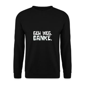 Geh weg danke - Unisex Pullover - Schwarz - Vorne - Alina (178cm) & Michal (187cm)