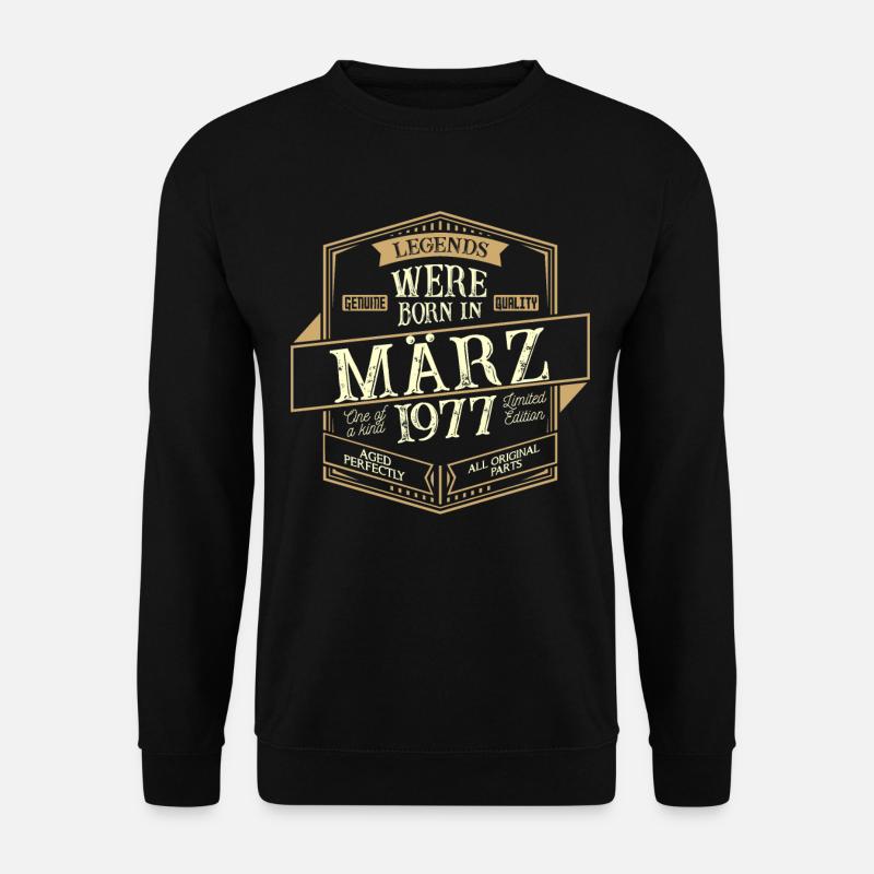 March 1977 Birthday Man - Unisex Sweatshirt - black