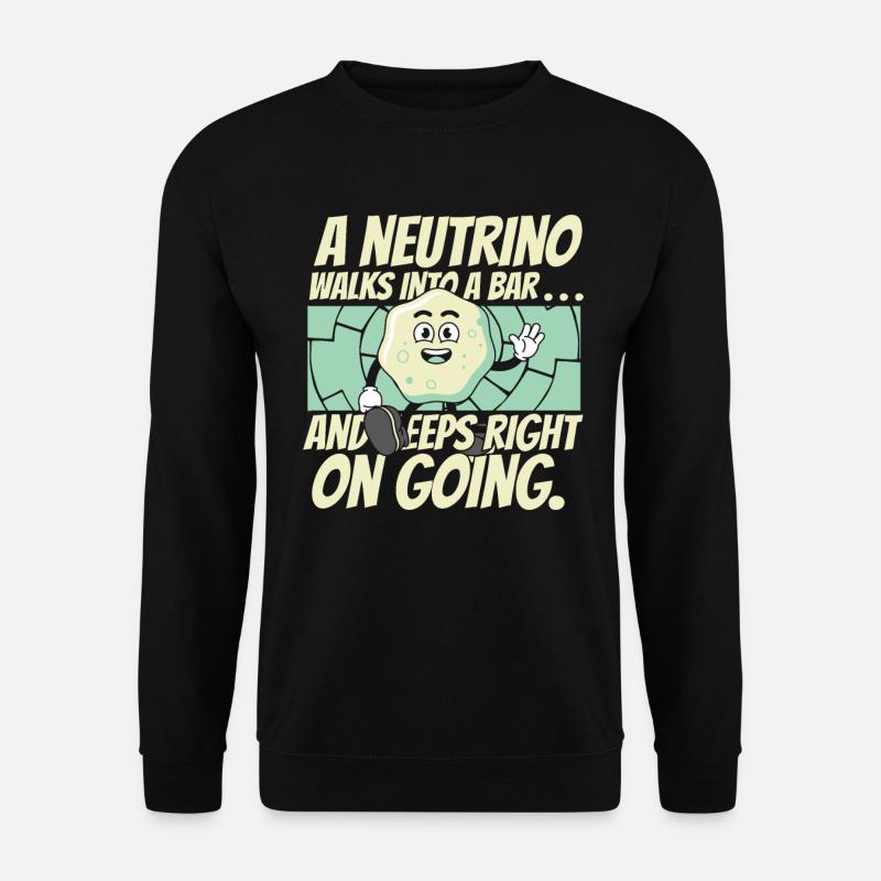 Physics Physicist - Unisex Sweatshirt - black