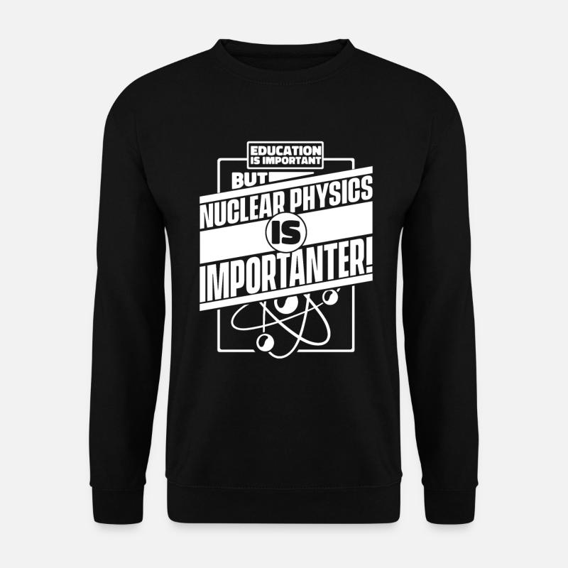 Physik Physiker - Unisex Pullover - Schwarz