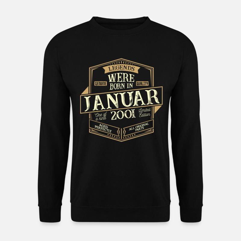 January 2001 Birthday Man - Unisex Sweatshirt - black