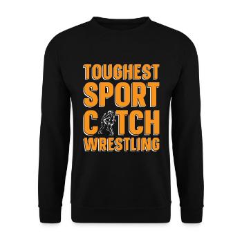Catch Wrestling Toughest Sport Wrestler Grappling - Unisex Sweatshirt - black - Front - Alina (178cm) & Michal (187cm)