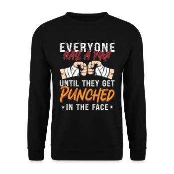 Muay Thai Everyone Has A Plan Fighter Thai Boxing - Unisex Sweatshirt - black - Front - Alina (178cm) & Michal (187cm)
