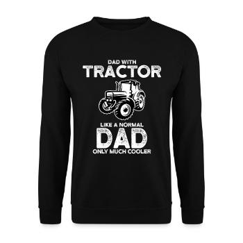Dad with tractor like a normal dad only much coole - Unisex Pullover - Schwarz - Vorne - Alina (178cm) & Michal (187cm)