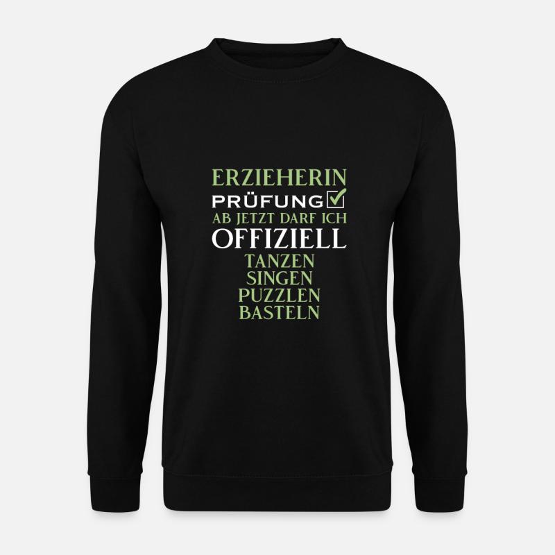 Erzieherin Prüfung bestanden Offiziell - Unisex Pullover - Schwarz