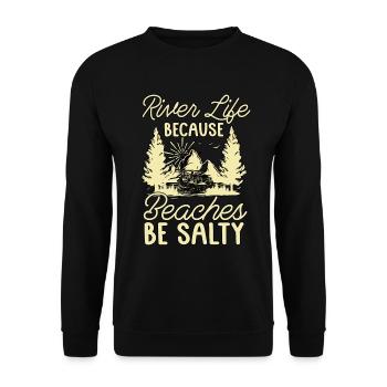 Rafting River Life Because Beaches Kayak Paddling - Unisex Sweatshirt - black - Front - Alina (178cm) & Michal (187cm)