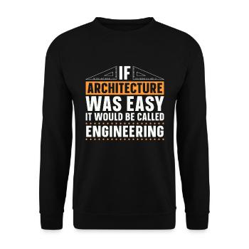Architect Architects If Architecture Was Easy Job - Unisex Pullover - Schwarz - Vorne - Alina (178cm) & Michal (187cm)