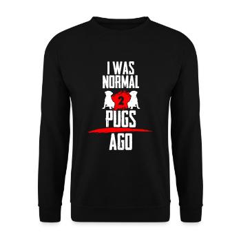 Ich war normal 2 Mopse voher - Unisex Pullover - Schwarz - Vorne - Alina (178cm) & Michal (187cm)