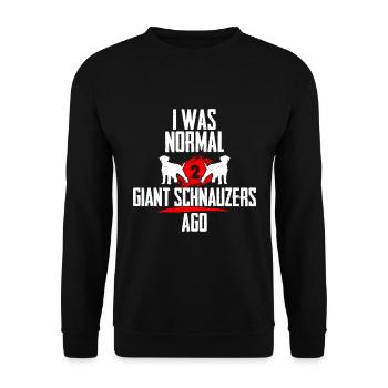 J’étais normal 2 schnauzers géants avant - Sweat-shirt Unisexe - noir - Devant - Alina (178cm) & Michal (187cm)