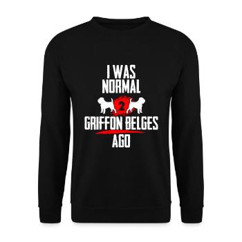 I was normal 2 Griffon Belges before - Unisex Sweatshirt - black - Front - Alina (178cm) & Michal (187cm)