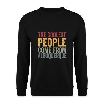 Coolest people come from Albuquerque - Unisex Sweatshirt - black - Front - Alina (178cm) & Michal (187cm)