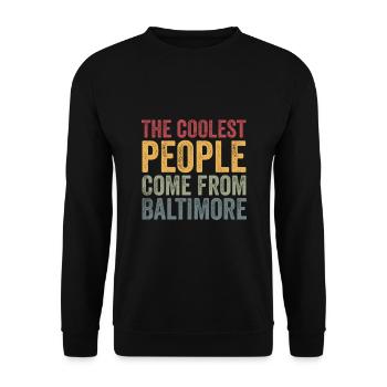Coolest people come from Baltimore - Unisex Pullover - Schwarz - Vorne - Alina (178cm) & Michal (187cm)