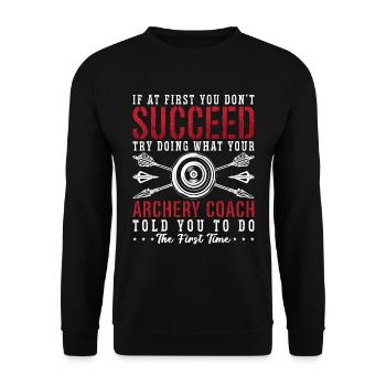 Archery If At First Shooting Sports Hunting Archer - Unisex Pullover - Schwarz - Vorne - Alina (178cm) & Michal (187cm)
